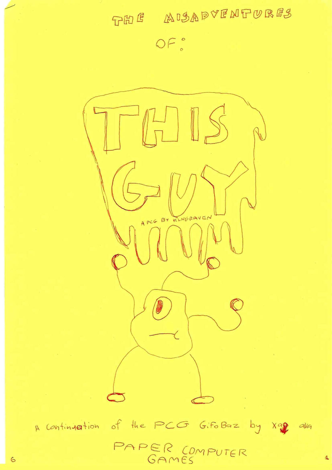 The Misadventures' Of This Guy' The Paper Computer Game
