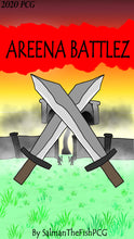 AREENA BATTLEZ (with script)