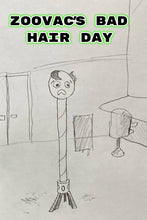 Zoovac's Bad Hair Day