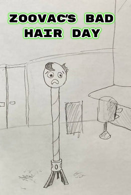 Zoovac's Bad Hair Day