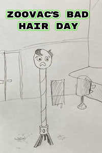 Zoovac's Bad Hair Day