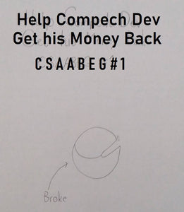 CSAABEG#1: Help Compech Dev Get His Money Back