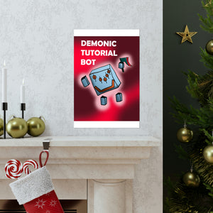 Demonic Tutorial Bot Premium Matte vertical posters